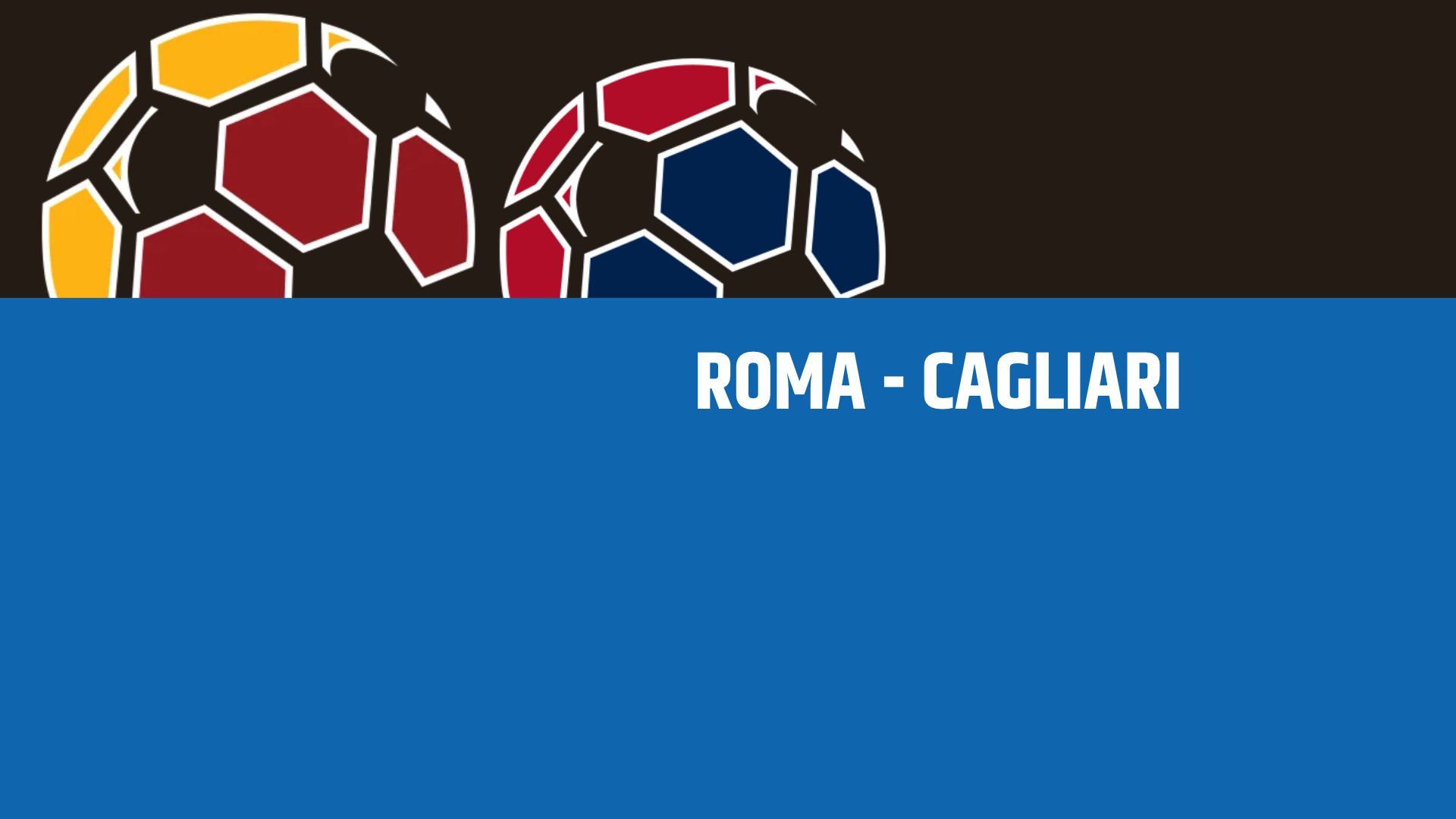 Roma-Cagliari: analisi, statistiche e probabili formazioni