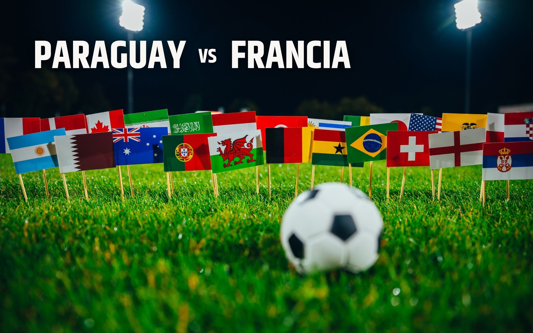 Mondiale 2026, Paraguay-Francia