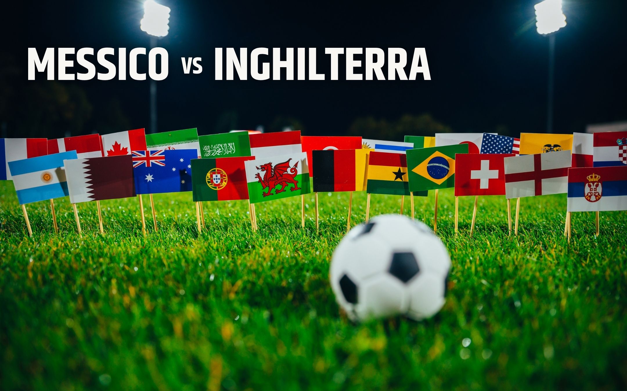 Mondiali 2026, Messico-Inghilterra
